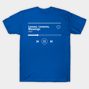 Lessons of 2020 T-Shirt